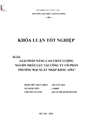 Giải pháp nâng cao chất lượng nguồn nhân lực tại công ty cổ phần thương mại xuất nhập khẩu apec