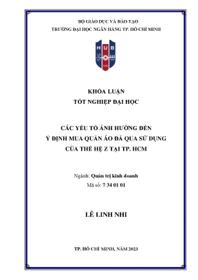 Các yếu tố ảnh hưởng đến ý định mua quần áo đã qua sử dụng của thế hệ z tại tp hcm