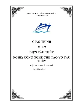 Giáo trình điện tàu thủy nghề công nghệ chế tạo vỏ tàu thủy hệ trung cấp nghề