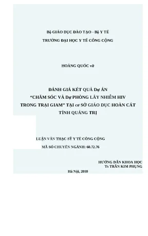 Luận văn đánh giá kết quả dự án chăm sóc và dự phòng lây nhiễm hiv trong trại giam tại cơ sở giáo dục hoàn cát tỉnh quảng trị