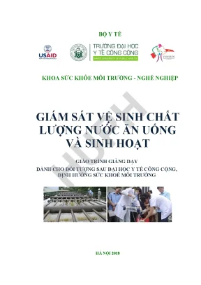 Giám sát vệ sinh chất lượng nước ăn uống và sinh hoạt giáo trình giảng dạy dành cho đối tượng sau đại học y tế công cộng định hướng sức khỏe môi trường