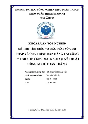 Tìm hiểu và nêu một số giải pháp về quá trình bán hàng tại công ty tnhh thương mại dịch vụ kỹ thuật công nghệ toàn thắng
