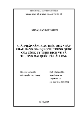 Giải pháp nâng cao hiệu quả nhập khẩu hàng gia dụng từ trung quốc của công ty tnhh dịch vụ và thương mại quốc tế hải long