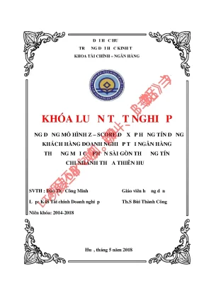 Ứng dụng mô hình z score để xếp hạng tín dụng doanh nghiệp tại ngân hàng thương mại cổ phần sài gòn thương tín chi nhánh thừa thiên huế