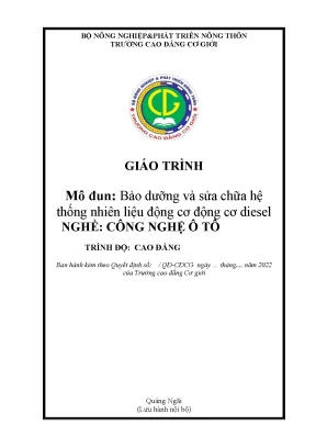 Giáo trình bảo dưỡng và sửa chữa hệ thống nhiên liệu động cơ diesel nghề công nghệ ô tô cao đẳng