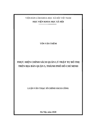 Luận văn thạc sĩ thực hiện chính sách quản lý trật tự đô thị trên địa bàn quận 5 thành phố hồ chí minh