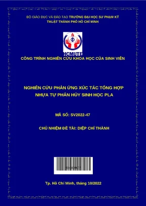 Luận văn thạc sĩ nghiên cứu phản ứng xúc tác tổng hợp nhựa tự phân hủy sinh học pla