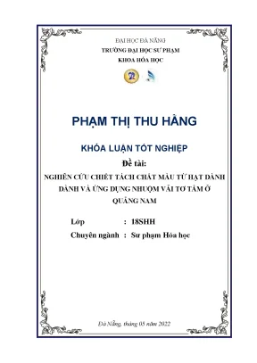 Nghiên cứu chiết tách chất màu từ hạt dành dành và ứng dụng nhuộm vải tơ tằm ở quảng nam