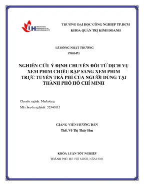 Nghiên cứu ý định chuyển đổi từ dịch vụ xem phim chiếu rạp sang xem phim trực tuyến trả phí của người dùng tại thành phố hồ chí minh