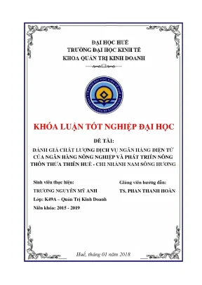 Đánh giá chất lượng dịch vụ ngân hàng điện tử tại ngân hàng nông nghiệp và phát triển nông thôn thừa thiên huế chi nhánh nam sông hương