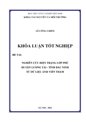 Nghiên cứu hiện trạng lớp phủ huyện lương tài tỉnh bắc ninh từ dữ liệu ảnh viễn thám