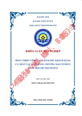 Hoàn thiện công tác chăm sóc khách hàng cá nhân tại ngân hàng thương mại cổ phần quân đội chi nhánh huế