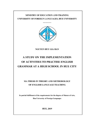 A study on the implementation of activities to practise english grammar at a high school in hue city nghiên cứu về việc sử dụng các hoạt động để thực hành ngữ pháp tiếng anh ở một trường trung học phổ t