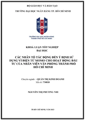 Các nhân tố tác động đến ý định sử dụng ví điện tử momo cho hoạt động đầu tư của nhân viên văn phòng tp hcm