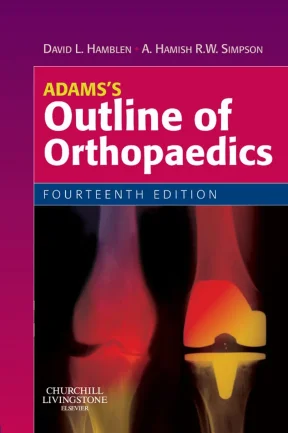 Adam s outline of orthopaedics 14th