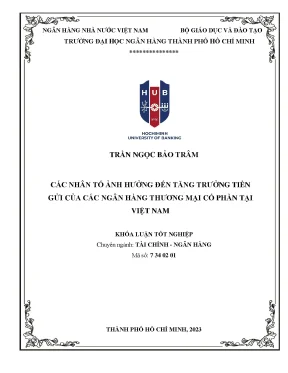Các nhân tố ảnh hưởng đến tăng trưởng tiền gửi của các ngân hàng thương mại tại việt nam