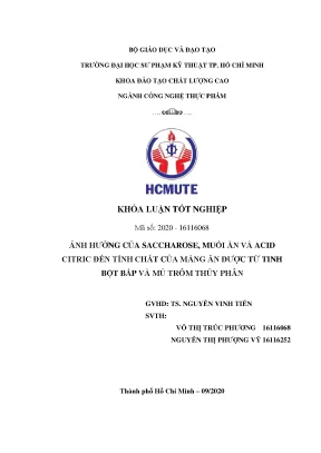 Khóa luận tốt nghiệp ảnh hưởng của đường saccharose muối ăn acid citric đến tính chất của màng ăn được từ tinh bột bắp và mủ trôm thủy phân