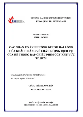 Các nhân tố ảnh hưởng đến sự hài lòng của khách hàng về chất lượng dịch vụ của hệ thống rạp chiếu phim cgv khu vực tp hcm