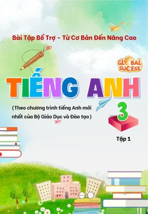 Sách bài tập bổ trợ tiếng anh 3 global success tập 1