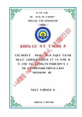 Các nhân tố ảnh hưởng đến quyết định mua của khách hàng đối với sản phẩm nội thất của công ty tnhh mtv nội thất wood park trên địa bàn thành phố huế