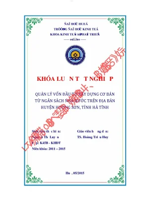 Quản lý vốn đầu tư xây dựng cơ bản từ ngân sách nhà nước trên địa bàn huyện hương sơn tỉnh hà tĩnh