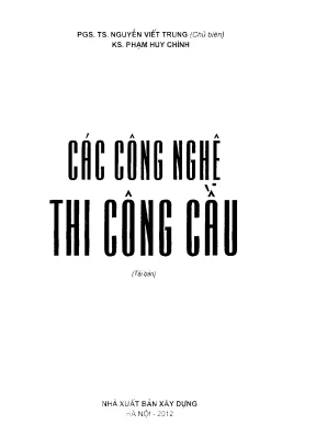 Giáo trình các công nghệ thi công cầu tổ chức thi công cầu biện pháp thi công cầu