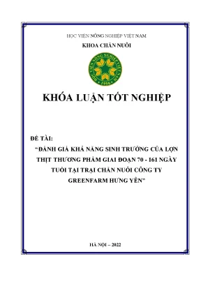 Đánh giá khả năng sinh trưởng của lợn thịt thương phẩm giai đoạn 70 161 ngày tuổi tại trại chăn nuôi công ty greenfarm hưng yên