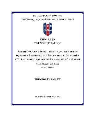 Ảnh hưởng của các đặc tính trang web tuyển dụng đến ý định ứng tuyển của sinh viên nghiên cứu tại trường đại học ngân hàng tp hcm