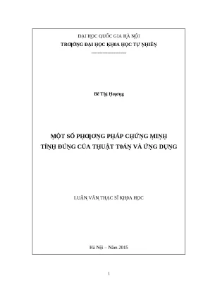 Luận văn thạc sĩ một số phương pháp chứng minh tính đúng của thuật toán và ứng dụng lvts vnu
