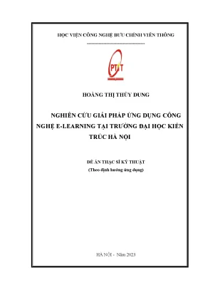 Nghiên cứu giải pháp ứng dụng công nghệ e learning tại trường đại học kiến trúc hà nội