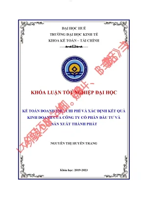 Kế toán doanh thu chi phí và xác định kết quả kinh doanh tại công ty cổ phần đầu tư và sản xuất thành phát
