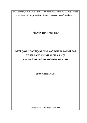 708 mở rộng hoạt động cho vay nhà ở xã hội tại nh chính sách xã hội chi nhánh tp hcm luận văn thạc sĩ tcnh 2023