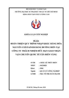 Khóa luận tốt nghiệp hoàn thiện quy trình nhập khẩu hàng hóa nguyên container bằng đường biển tại công ty trách nhiệm hữu hạn giao nhận vận chuyển quốc tế tân biển vàng