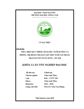Khóa luận tốt nghiệp thực hiện quy trình chăm sóc nuôi dưỡng và phòng trị bệnh cho đàn lợn thịt tại trang trại nguyễn xuân dũng hà nội
