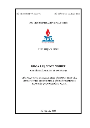 Chuyên ngành kinh tế đối ngoại giải pháp thúc đẩy xuất khẩu mặt hàng thép của công ty tnhh thương mại sản xuất nam phát sang các quốc gia đông nam á