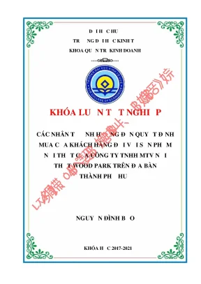 Khóa luận tốt nghiệp các nhân tố ảnh hưởng đến quyết định mua của khách hàng đối với sản phẩm nội thất của công ty tnhh mtv nội thất wood park trên địa bàn thành phố huế