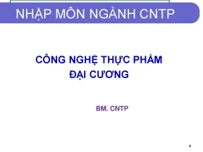 Bài giàng nhập môn ngành cntp công nghệ thực phẩm đại cương
