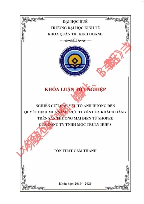 Đánh giá các yếu tố ảnh hưởng đến quyết định mua sắm trực tuyến của khách hàng trên sàn thương mại điện tử shopee của công ty tnhh mộc truly hues