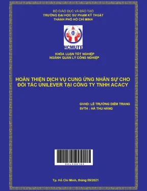Khóa luận tốt nghiệp hoàn thiện dịch vụ cung ứng nhân sự cho đối tác unilever tại công ty tnhh acacy