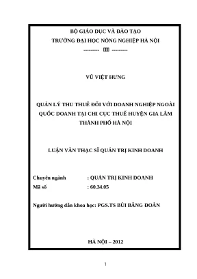 Luận văn thạc sĩ quản trị kinh doanh quản lý thu thuế đối với doanh nghiệp ngoài quốc doanh tại chi cục thuế huyện gia lâm thành phố hà nội