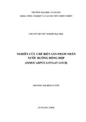 Nghiên cứu chế biến sản phẩm nhãn nước đường đóng hộp dimocarpus longan lour