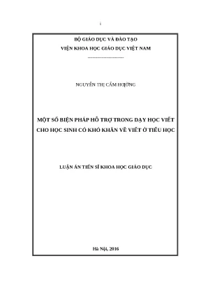Luận án một số biện pháp hỗ trợ trong dạy học viết cho học sinh có khó khăn về viết ở tiểu học