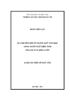 Luận án sự chuyển ðổi từ ngôn ngữ văn học sang ngôn ngữ ðiện ảnh
