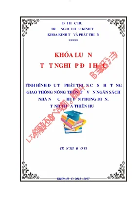 Tình hình đầu tư phát triển cơ sở hạ tầng giao thông nông thôn từ vốn ngân sách nhà nước ở huyện phong điền tỉnh thừa thiên huế