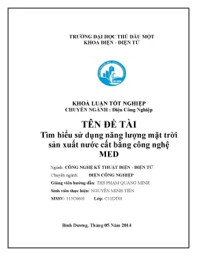 Khóa luận tốt nghiệp tìm hiểu sử dụng năng lượng mặt trời sản xuất nước cất bằng công nghệ med