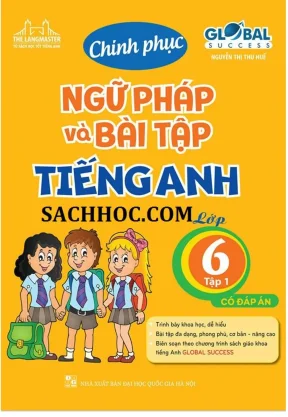 25 chinh phuc ngu phap va bai tap 6 global success 1