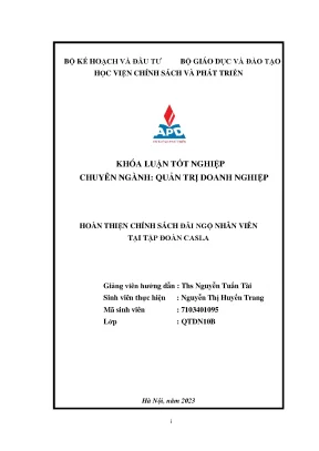 Khoá luận tốt nghiệp chuyên ngành quản trị doanh nghiệp hoàn thiện chính sách đãi ngộ dành cho nhân viên tại tập đoàn casla