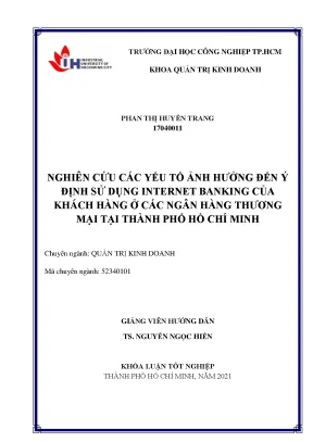 Nghiên cứu các yếu tố ảnh hưởng đến ý định sử dụng internet banking của khách hàng ở các ngân hàng thương mại tại thành phố hồ chí minh