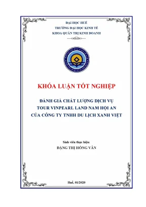Đánh giá chất lượng dịch vụ tour vinpearl land nam hội an của công ty tnhh du lịch xanh việt