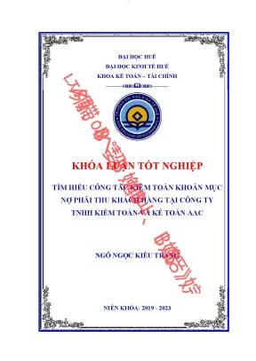 Tìm hiểu công tác kiểm toán khoản mục nợ phải thu khách hàng tại công ty tnhh kiểm toán và kế toán aac